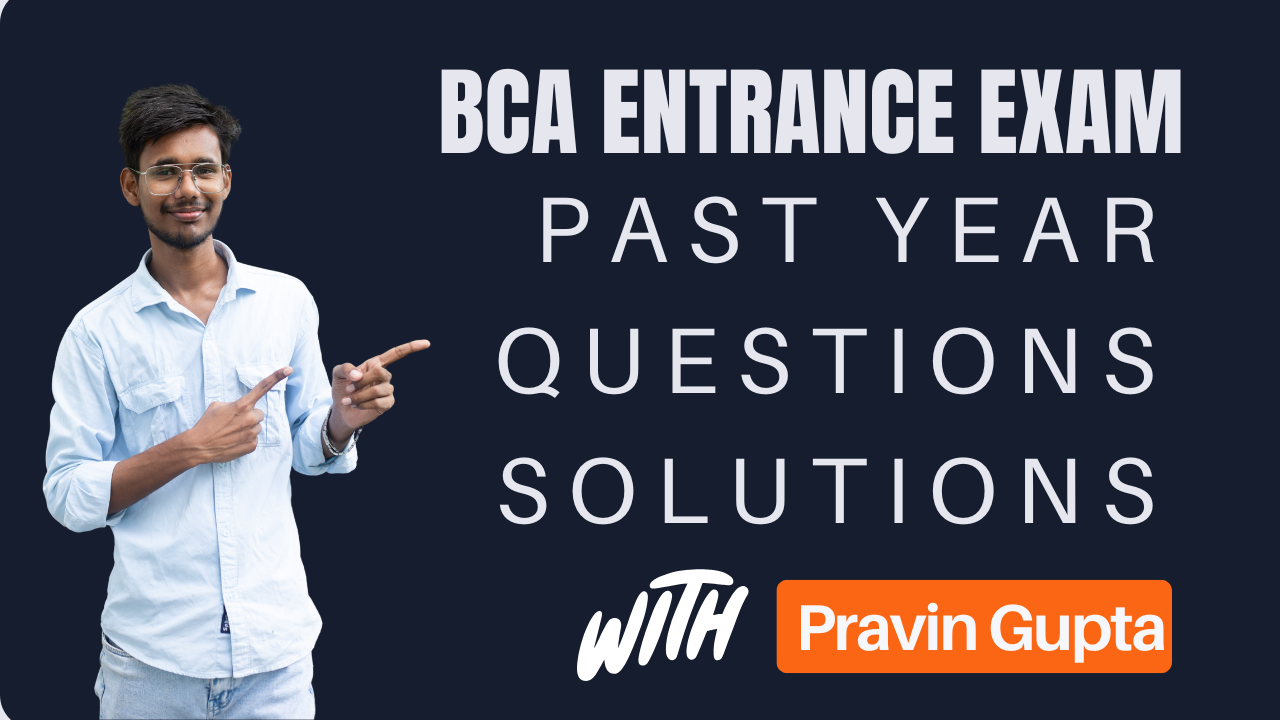 BCA Entrance Exam Past Year Questions Solutions